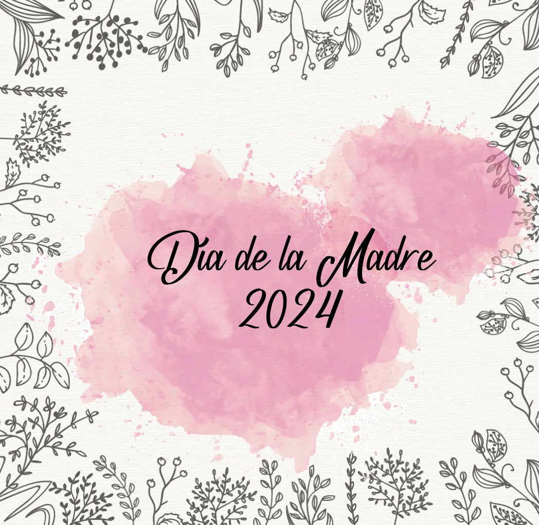 DIA DE LA MADRE